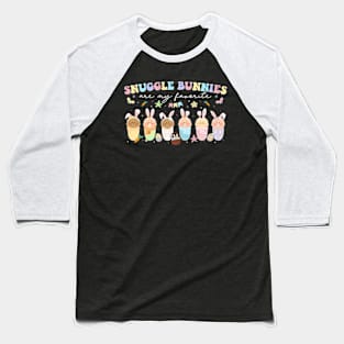 Snuggle Bunnies Are My Favorite Easter Mother Baby Ld Nicu Baseball T-Shirt